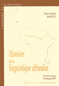 Jean-Léonce Doneux - Histoire de la linguistique africaine - Des précurseurs aux années 70.