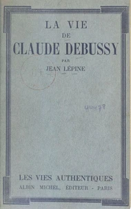 La vie de Claude Debussy