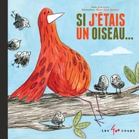 Si j'étais un oiseau...