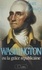 George Washington ou la grâce républicaine