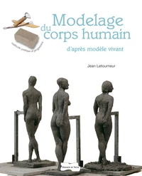 Modelage du corps humain d'après modèle vivant