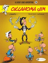 Jean Léturgie et  Pearce - Lucky Luke - Volume 76 - Oklahoma Jim.