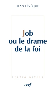 Job ou le drame de la foi