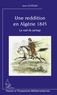 Jean Lévêque - Une reddition en Algérie 1845 - La nuit en partage.