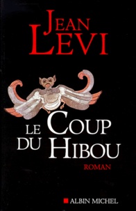 Jean Lévi - Le Coup Du Hibou.