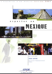 Jean Leviol et  Collectif - Exporter Au Mexique.