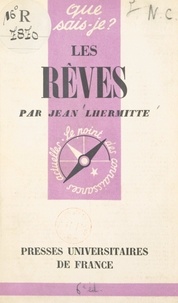 Jean Lhermitte et Paul Angoulvent - Les rêves.