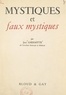 Jean Lhermitte - Mystiques et faux mystiques.