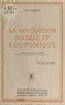 Jean Lobstein et Achille Mestre - La révolution sociale et économique.
