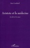 Jean Lombard - Aristote et la médecine - Le fait et la cause.