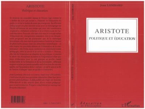 Jean Lombard - Aristote, politique et éducation.
