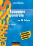 Jean Longatte et Pascal Vanhove - Économie générale - 7e édition - en 36 fiches.