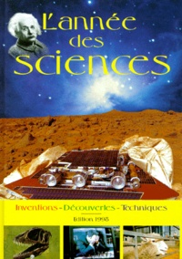 Jean Lopez et  Collectif - L'Annee Des Sciences. Edition 1998.
