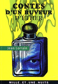 Jean Lorrain - Contes D'Un Buveur D'Ether.
