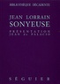 Jean Lorrain - Sonyeuse.