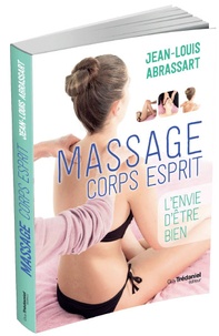 Jean-Louis Abrassart - Massage corps esprit - L'envie d'être bien.