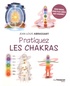 Jean-Louis Abrassart - Pratiquez les chakras.