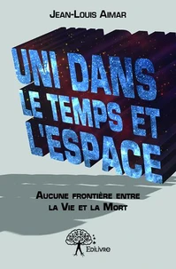 Uni dans le Temps et l'Espace