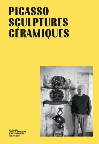 Jean-Louis Andral et Léopold-L Foulem - Picasso sculptures céramiques.