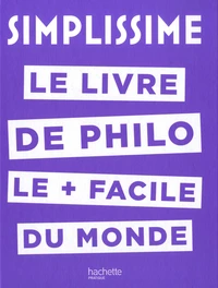 Le livre de philo le plus facile du monde