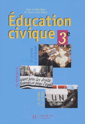 Jean-Louis Auduc - Education civique 3ème.
