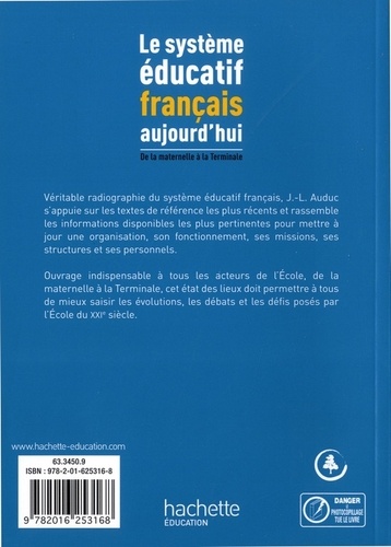 Le système éducatif français aujourd'hui. De la maternelle à la terminale  Edition 2017