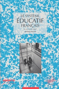 Jean-Louis Auduc - Le système éducatif français.