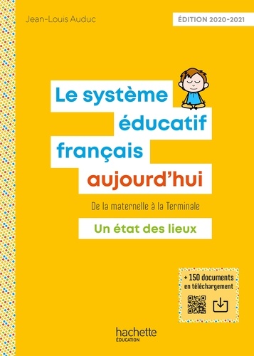 Jean-Louis Auduc - Profession enseignant - Le Système éducatif français aujourd'hui - PDF WEB - Ed. 2020.