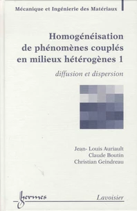 Homogénéisation de phénomènes couplés en milieux hétérogènes