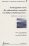 Jean-Louis Auriault et Claude Boutin - Homogénéisation de phénomènes couplés en milieux hétérogènes - Tome 1, Diffusion et dispersion.
