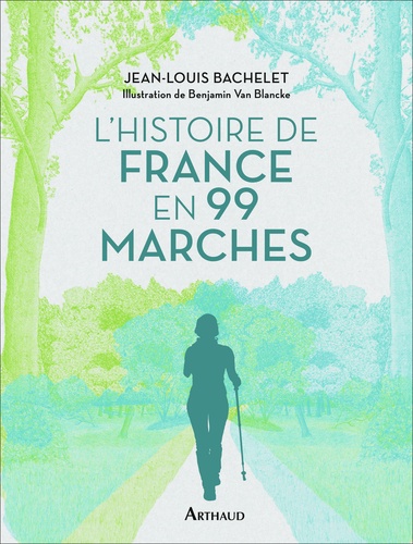 L'Histoire de France en 99 marches - Occasion