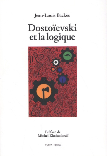 Dostoïevski et la logique