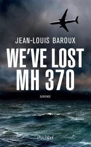 We've lost the MH 370