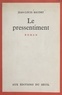 Jean-Louis Baudry - Le pressentiment.