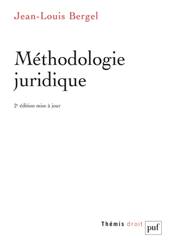 Jean-Louis Bergel - Méthodologie juridique.