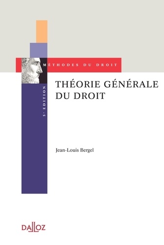 Jean-Louis Bergel - Théorie générale du droit.