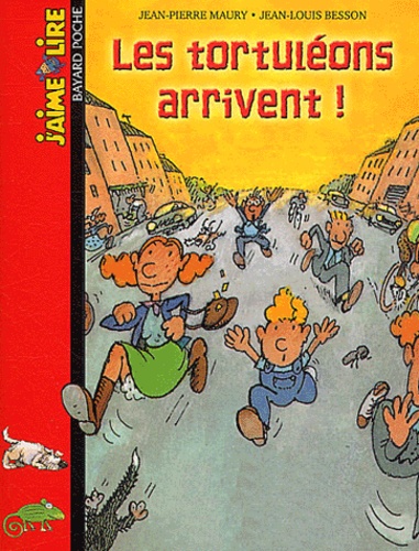 Jean-Louis Besson et Jean-Pierre Maury - Les Tortuleons Arrivent !.