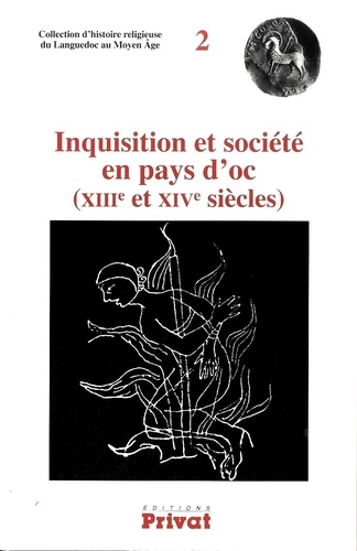 Jean-Louis Biget - Inquisition et société en pays d'oc (XIIIe et XIVe siècles).