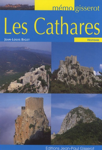 Jean-Louis Biget - Les Cathares.