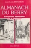 Jean-Louis Boncœur - Almanach du Berry : événements mémorables, us et coutumes.