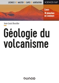Jean-Louis Bourdier - Géologie du volcanisme.