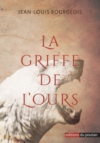 Jean-Louis Bourgeois - La Griffe de l'ours.