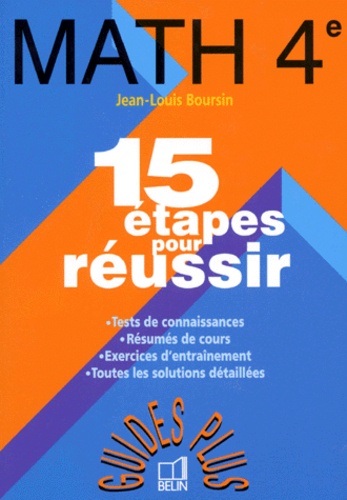 Jean-Louis Boursin et  Collectif - Math 4eme. 15 Etapes Pour Reussir.