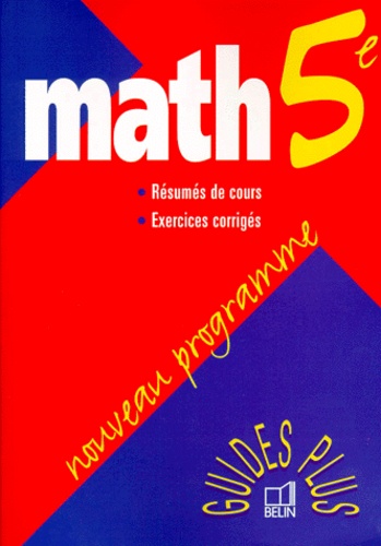 Jean-Louis Boursin et  Collectif - Math 5eme. Resumes De Cours, Exercices Corriges.
