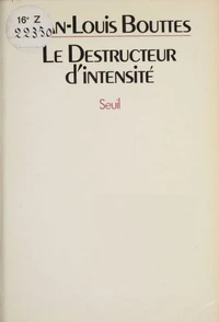 Le Destructeur d'intensité