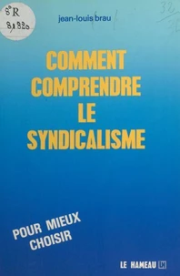 Comment comprendre le syndicalisme