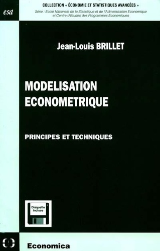 Jean-Louis Brillet - Modélisation économétrique - Principes et techniques.