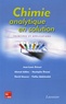 Jean-Louis Brisset et Ahmed Addou - Chimie analytique en solution - Cours et applications.
