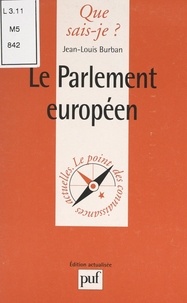 Jean-Louis Burban et Paul Angoulvent - Le Parlement européen.