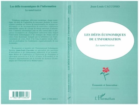 Jean-Louis Caccomo - Les défis économiques de l'information - La numérisation.